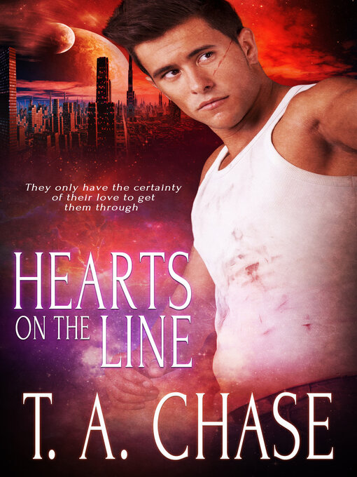 Title details for Hearts on the Line by T.A. Chase - Available
